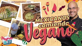 Comida VEGANA a la Mexicana  Chef Eddie Garza  Radio Latino INC [upl. by Inittirb]