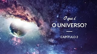 O que é o universo  Astronomia 2 [upl. by Rebmyk]