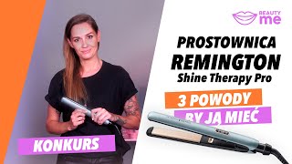 Prostownica Remington Shine Therapy PRO  3 powody by ją mieć  KONKURS [upl. by Baptlsta317]