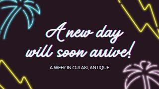 A WEEK IN CULASI [upl. by Assennev]