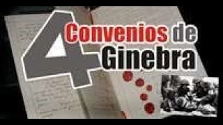 CONVENIO DE GINEBRA [upl. by Draw]