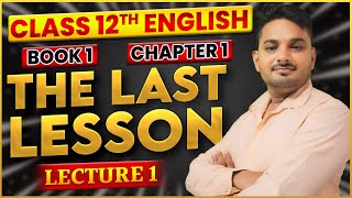 Class12th English  Flamingo  Chapter1 L1 The Last Lesson  Movie by Sean Robert sir [upl. by Eisenhart]