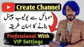 How to Create YouTube Channel from Mobile Phone  Easy amp Simple Way [upl. by Wyon]