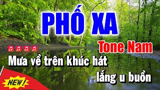 Phố Xa Karaoke Tone Nam  Beat Cực Hay  Karaoke Duy Trần [upl. by Tuinenga]