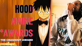 Whos the ULTIMATE Crashout King  Hood Anime Awards The Crashout Award REACTION [upl. by Sandberg374]