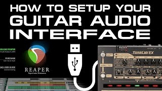 How to setup your USB Audio Interface GUITAR  REAPER [upl. by Nnylannej929]