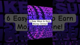 6 Easy Ways to Earn Money Online makemoneyonline sidehustles workfromhome [upl. by Kemeny]