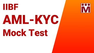 AML KYC Mock Test  IIBF Anti Money Laundering  Know Your Customer Certification [upl. by Corbin585]