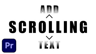 How to add SCROLLING Text In Premiere Pro [upl. by Esined650]