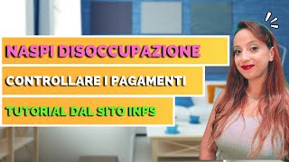 NASPI DISOCCUPAZIONE  Quando arriva il pagamento [upl. by Andee]