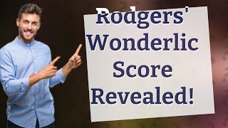 What did Aaron Rodgers get on the Wonderlic test [upl. by Caro]