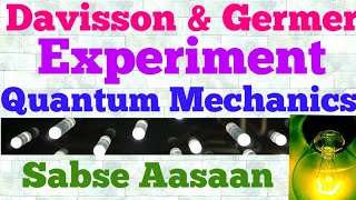 davisson and germer experiment hindi [upl. by Bergerac]