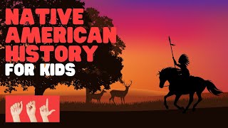 ASL Native American History for Kids [upl. by Deloris]