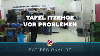 Tafel Itzehoe vor Problemen Immer mehr Bedürftige immer weniger Spenden [upl. by Lundt]