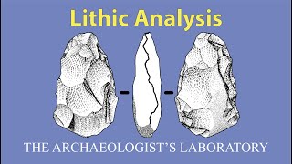 Lithic Analysis in Archaeology [upl. by Rima]