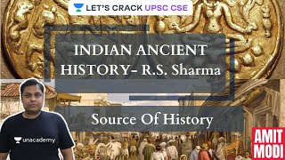 L1 Indian Ancient History RS Sharma  Source of History  UPSC CSEIAS 20212022  Amit Modi [upl. by Yenalem]