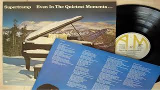 S̲u̲pertramp  E̲ven In The Quie̲te̲st M̲oments Full Album 1977 [upl. by Nosille]