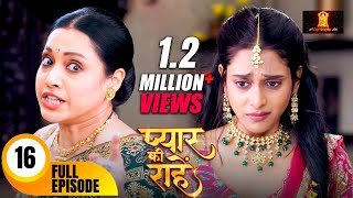 मामी ने निकाल दिया प्रिया को घर से बहार  Pyaar Kii Raahein  Todays Full Episode 16  Dangal TV [upl. by Burnham]