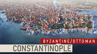 CONSTANTINOPLE  ByzantineOttoman Empire  Civilization VI MedievalRenaissance Era City [upl. by Blanca]