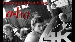 aha  Hunting High And Low Official Video 4K [upl. by Lletniuq]