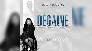 Dégaine  Aya NAKAMURA ft Damso Remix Kompa Gouyad 2022 Dj W x Oscar M [upl. by Vincenty]