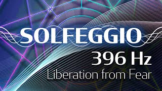 Solfeggio Harmonics Vol1  396 HZ  Liberation from Fear [upl. by Kaitlynn]