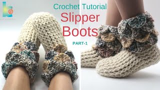 How to crochet  Slipper boots  Part1 [upl. by Lemar]