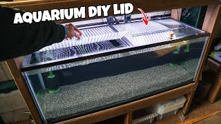 DIY FLIP LIDCOVER for Aquariums Cheap amp Easy [upl. by Aicnom280]