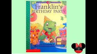 Franklins Birthday Party Read Aloud [upl. by Naara]