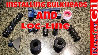 Build Series Eps 14 Installing Bulkhead And LocLine [upl. by Isiahi]