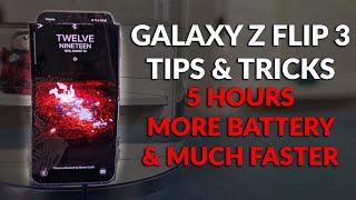 Samsung Galaxy Z Flip 3 Tips amp Tricks  Longer Battery Life amp Much Faster [upl. by Venable]