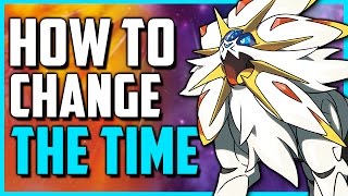 How To Change The Time in Pokemon Sun and Moon Day to NightNight to Day [upl. by Napra]