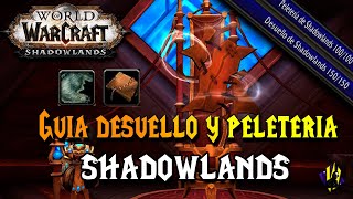 Guía Oficial Para Subir Rápido Profesión Desuello y Peletería World of Warcraft Shadowlands [upl. by Macri]