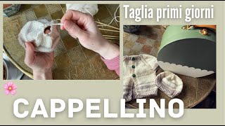 CAPPELLINO a maglia neonato 🌸 primi giorni e bambini prematuri 🌱 [upl. by Jo-Ann]