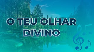 O TEU OLHAR DIVINO │ SOLO │ IGREJA APOSTÓLICA [upl. by Ahtenek]