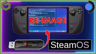 How To ReImage Your Steam Deck [upl. by Grochow268]