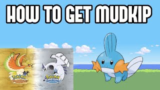 How to Get Mudkip in Pokemon HeartgoldSoulsilver [upl. by Notsreik]