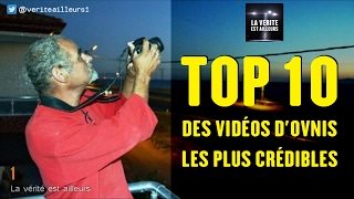 ★ TOP 10 des vidéos dOVNIS les Plus Crédibles  100 Réel [upl. by Atelokin946]