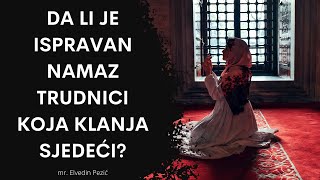 Da li je ispravan namaz trudnici koja klanja sjedeći  mr Elvedin Pezić [upl. by Alcock]