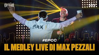 EPCC  Il medley live di Max Pezzali [upl. by Michon438]