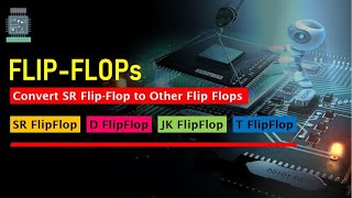 FlipFlops circuits  SR D JK T FLipflops in Digital Electronics [upl. by Sasha712]