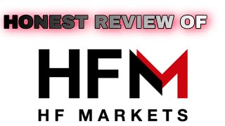 HF Markets Honest Review in 5 MINUTES [upl. by Ozzy]