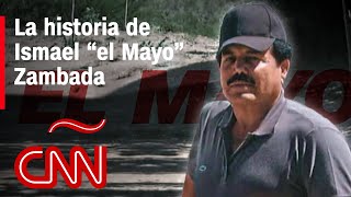 ¿Quién es Ismael “el Mayo” Zambada Auge y caída del supuesto líder del cártel de Sinaloa [upl. by Worthy]