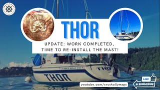 Thor Update work completed time to reinstall the mast [upl. by Aziram]