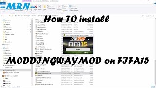 How to Install FIFA 15 MODDINGWAYMOD [upl. by Sudoeht]