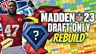 DRAFT ONLY REBUILD  Madden 23 Franchise [upl. by Halivah]