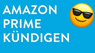 Amazon Prime kündigen  in nur 2 Minuten erledigt [upl. by Vokaay]