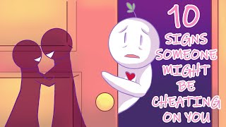 10 Signs Someone Might Be Cheating On You [upl. by Erund734]