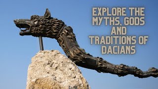 Dive into the Fascinating World of Dacian Religion Myths Gods and Traditions [upl. by Niletac]