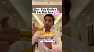 EP34 Ghee  White Rice Meal amp My Blood Sugar  Rice Series [upl. by Llehsem877]